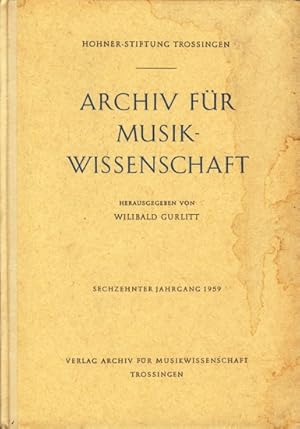 Archiv für Musikwissenschaften - Sechzehnter Jahrgang 1959.