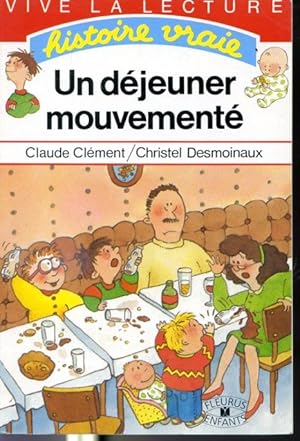 Seller image for Un djeuner mouvement - Srie Histoire vraie - Collection Vive la lecture for sale by Librairie Le Nord