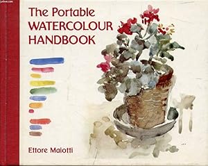 Seller image for THE PORTABLE WATERCOLOUR HANDBOOK for sale by Le-Livre