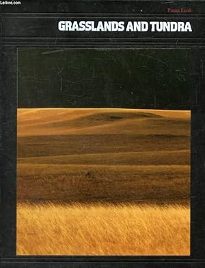 Seller image for GRASSLANDS AND TUNDRA (PLANET EARTH) for sale by Le-Livre