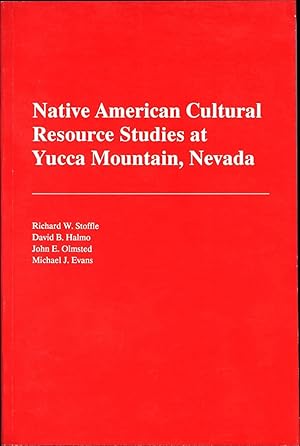 Imagen del vendedor de Native American Cultural Resource Studies at Yucca Mountain, Nevada a la venta por Cat's Curiosities