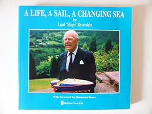 Bild des Verkufers fr A Life, a Sail, a Changing Sea zum Verkauf von Idle Booksellers PBFA
