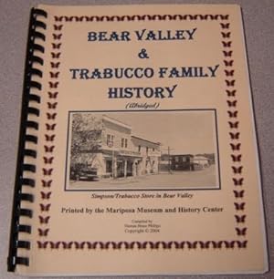 Bear Valley & Trabucco Family History (Abridged)