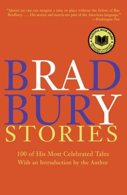 Seller image for Bradbury Stories: 100 of His Most Celebrated Tales (Paperback or Softback) for sale by BargainBookStores