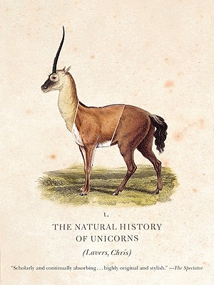 Image du vendeur pour The Natural History of Unicorns (Paperback or Softback) mis en vente par BargainBookStores