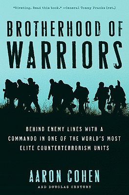 Seller image for Brotherhood of Warriors: Behind Enemy Lines with a Commando in One of the World's Most Elite Counterterrorism Units (Paperback or Softback) for sale by BargainBookStores