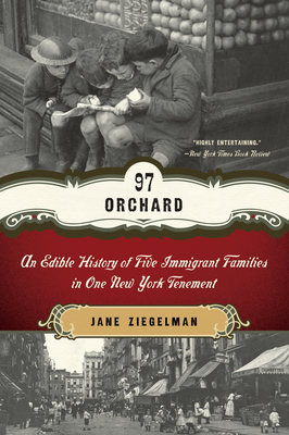 Immagine del venditore per 97 Orchard: An Edible History of Five Immigrant Families in One New York Tenement (Paperback or Softback) venduto da BargainBookStores