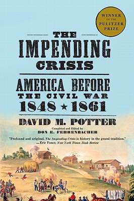 Seller image for The Impending Crisis: America Before the Civil War, 1848-1861 (Paperback or Softback) for sale by BargainBookStores