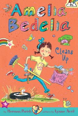Seller image for Amelia Bedelia Chapter Book #6: Amelia Bedelia Cleans Up (Paperback or Softback) for sale by BargainBookStores