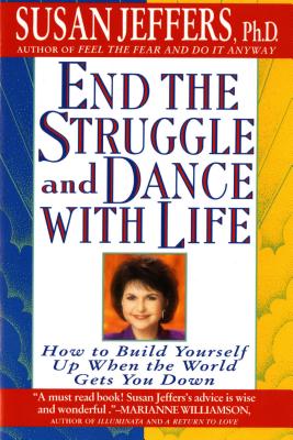 Seller image for End the Struggle and Dance with Life: How to Build Yourself Up When the World Gets You Down (Paperback or Softback) for sale by BargainBookStores