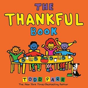 Imagen del vendedor de The Thankful Book (Hardback or Cased Book) a la venta por BargainBookStores