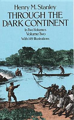 Image du vendeur pour Through the Dark Continent, Vol. 2 (Paperback or Softback) mis en vente par BargainBookStores