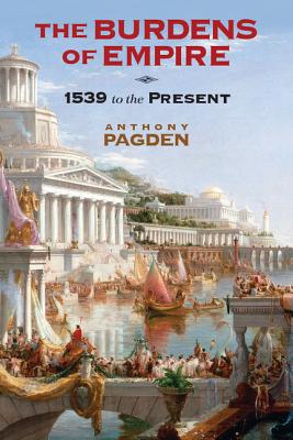 Seller image for The Burdens of Empire: 1539 to the Present (Paperback or Softback) for sale by BargainBookStores