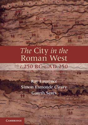 Immagine del venditore per The City in the Roman West, c.250 BC-c.AD 250 (Paperback or Softback) venduto da BargainBookStores