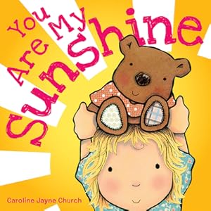 Seller image for You Are My Sunshine (Board Book) for sale by BargainBookStores