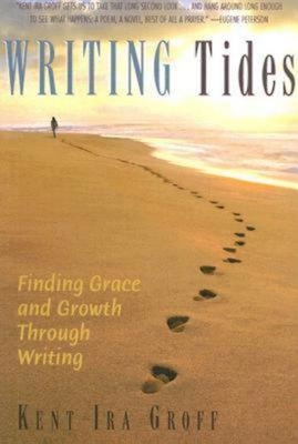 Seller image for Writing Tides: Finding Grace and Growth Through Writing (Paperback or Softback) for sale by BargainBookStores