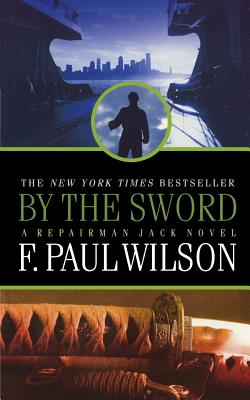 Seller image for By the Sword: A Repairman Jack Novel (Paperback or Softback) for sale by BargainBookStores