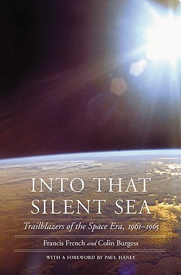 Seller image for Into That Silent Sea: Trailblazers of the Space Era, 1961-1965 (Paperback or Softback) for sale by BargainBookStores