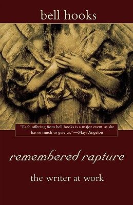 Image du vendeur pour Remembered Rapture: The Writer at Work (Paperback or Softback) mis en vente par BargainBookStores
