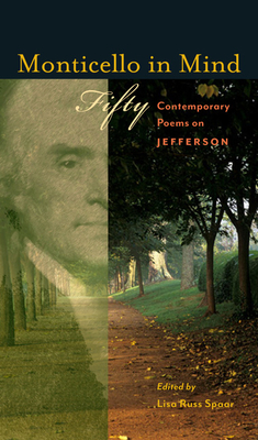 Seller image for Monticello in Mind: Fifty Contemporary Poems on Jefferson (Hardback or Cased Book) for sale by BargainBookStores
