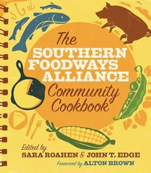 Seller image for The Southern Foodways Alliance Community Cookbook (Paperback or Softback) for sale by BargainBookStores