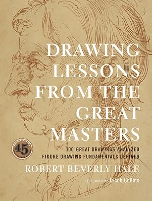 Seller image for Drawing Lessons from the Great Masters: 45th Anniversary Edition (Paperback or Softback) for sale by BargainBookStores