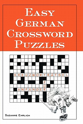 Imagen del vendedor de Easy German Crossword Puzzles (Paperback or Softback) a la venta por BargainBookStores