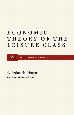 Seller image for The Economic Theory of the Leisure Class (Paperback or Softback) for sale by BargainBookStores