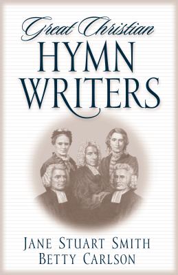 Imagen del vendedor de Great Christian Hymn Writers (Paperback or Softback) a la venta por BargainBookStores