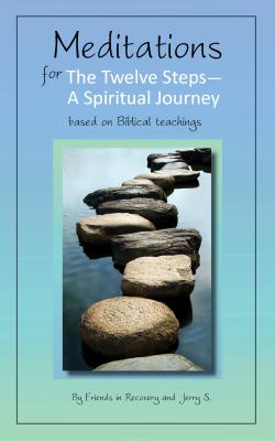 Seller image for Meditations for the Twelve Steps: A Spiritual Journey (Paperback or Softback) for sale by BargainBookStores