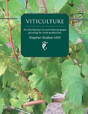 Imagen del vendedor de Viticulture: An Introduction to Commercial Grape Growing for Wine Production (Paperback or Softback) a la venta por BargainBookStores