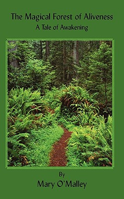 Image du vendeur pour The Magical Forest of Aliveness: A Tale of Awakening (Paperback or Softback) mis en vente par BargainBookStores