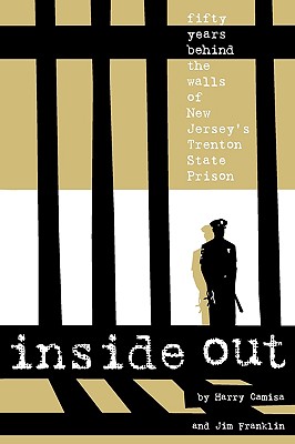 Seller image for Inside Out: Fifty Years Behind the Walls of New Jersey's Trenton State Prison (Paperback or Softback) for sale by BargainBookStores