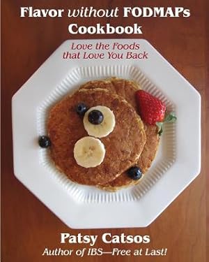 Seller image for Flavor Without Fodmaps Cookbook: Love the Foods That Love You Back (Paperback or Softback) for sale by BargainBookStores