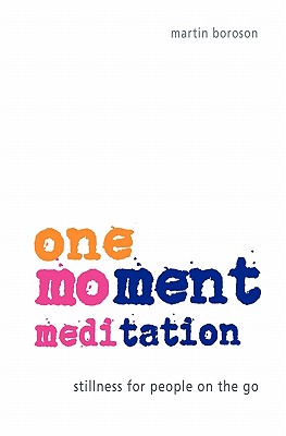 Bild des Verkufers fr One-Moment Meditation: Stillness for People on the Go (Paperback or Softback) zum Verkauf von BargainBookStores