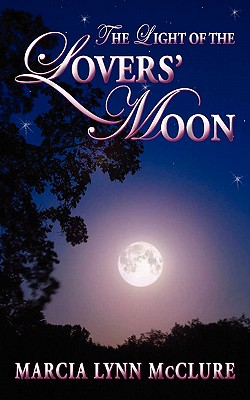 Seller image for The Light of the Lovers' Moon (Paperback or Softback) for sale by BargainBookStores