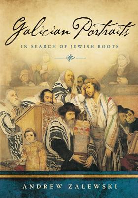 Bild des Verkufers fr Galician Portraits: In Search of Jewish Roots (Paperback or Softback) zum Verkauf von BargainBookStores