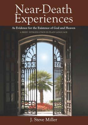 Seller image for Near-Death Experiences as Evidence for the Existence of God and Heaven: A Brief Introduction in Plain Language (Paperback or Softback) for sale by BargainBookStores