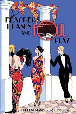 Seller image for Flappers, Flasks and Foul Play (Paperback or Softback) for sale by BargainBookStores