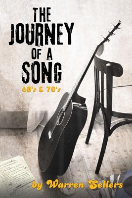 Image du vendeur pour Journey of a Song 60's & 70's: The Backstory of Some of the Most Loved Songs of the 60's & 70's (Paperback or Softback) mis en vente par BargainBookStores