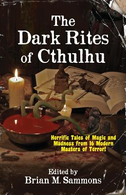 Seller image for The Dark Rites of Cthulhu (Paperback or Softback) for sale by BargainBookStores