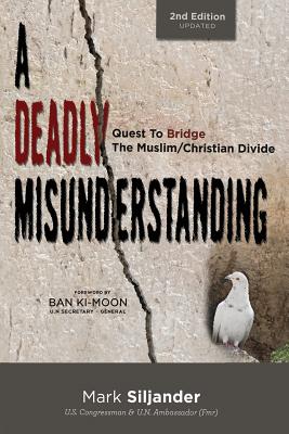 Bild des Verkufers fr A Deadly Misunderstanding: Quest to Bridge the Muslim/Christian Divide (Paperback or Softback) zum Verkauf von BargainBookStores