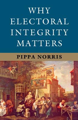 Immagine del venditore per Why Electoral Integrity Matters (Paperback or Softback) venduto da BargainBookStores