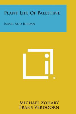 Bild des Verkufers fr Plant Life of Palestine: Israel and Jordan (Paperback or Softback) zum Verkauf von BargainBookStores