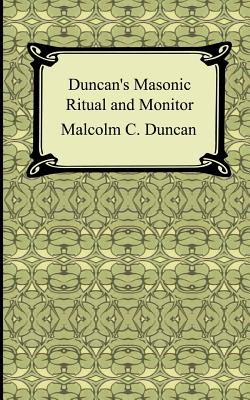 Imagen del vendedor de Duncan's Masonic Ritual and Monitor (Paperback or Softback) a la venta por BargainBookStores