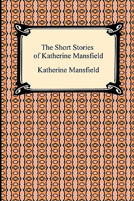 Bild des Verkufers fr The Short Stories of Katherine Mansfield (Paperback or Softback) zum Verkauf von BargainBookStores