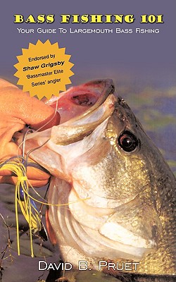 Image du vendeur pour Bass Fishing 101: Your Guide to Largemouth Bass Fishing (Paperback or Softback) mis en vente par BargainBookStores