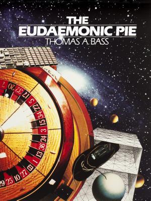 Immagine del venditore per The Eudaemonic Pie: The Bizarre True Story of How a Band of Physicists and Computer Wizards Took on Las Vegas (Paperback or Softback) venduto da BargainBookStores