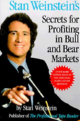 Image du vendeur pour Stan Weinstein's Secrets for Profiting in Bull and Bear Markets (Paperback or Softback) mis en vente par BargainBookStores