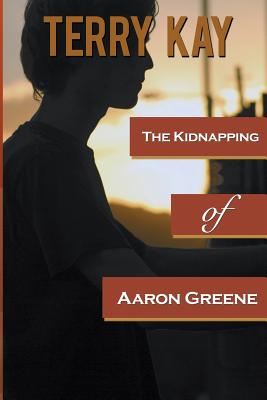 Bild des Verkufers fr The Kidnapping of Aaron Greene (Paperback or Softback) zum Verkauf von BargainBookStores